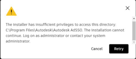 Follow these instructions to install an update on a single computer. . The installer has insufficient privileges to access this directory autodesk adsso